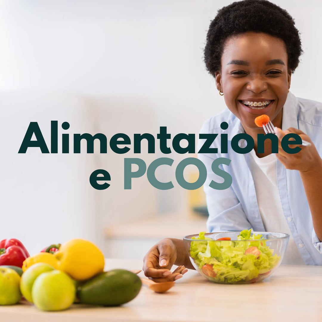 Alimentazione PCOS: i 4 principi più importanti per la tua quotidianità